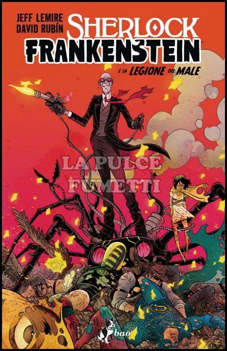 BLACK HAMMER PRESENTA - SHERLOCK FRANKENSTEIN E LA LEGIONE DEL MALE